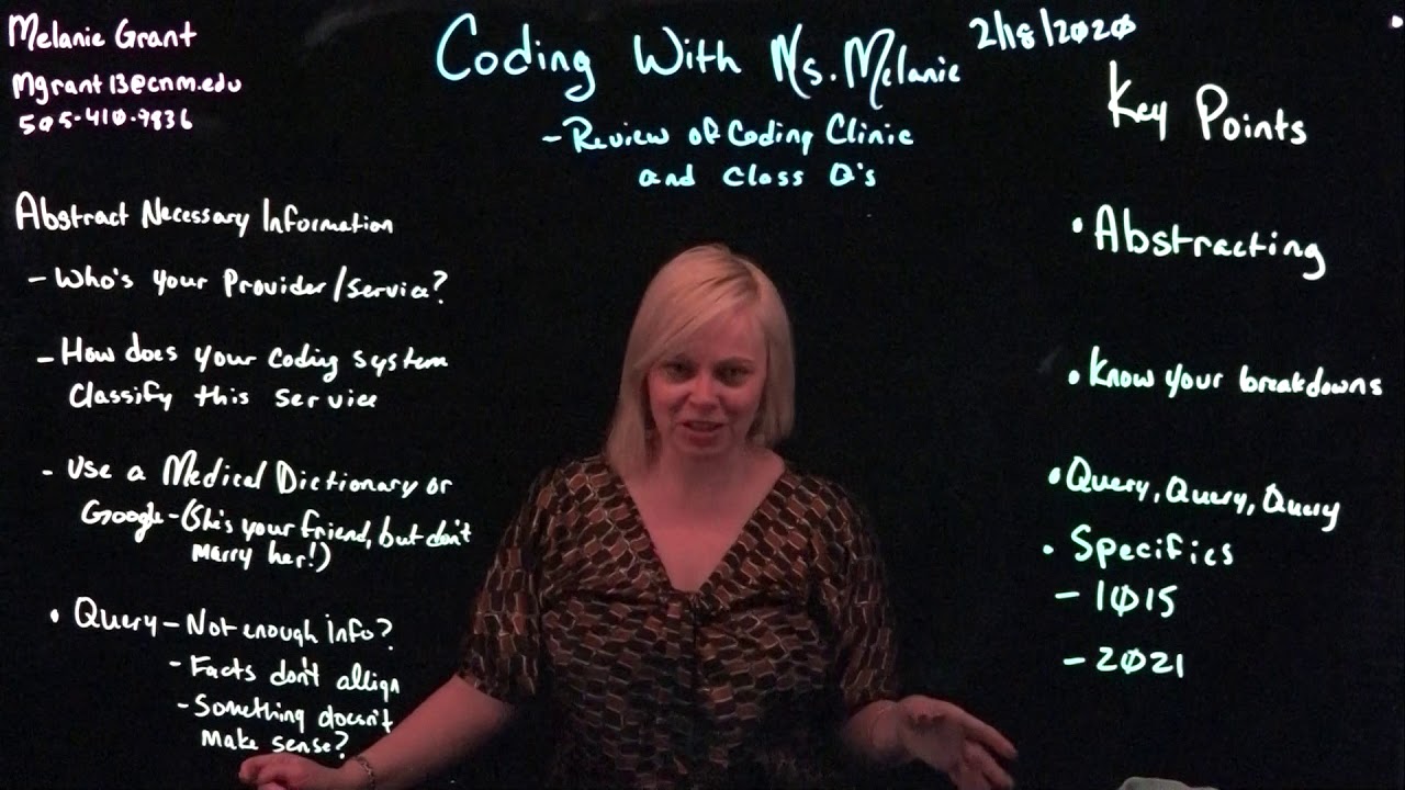 Questions in ICD-10-CM/PCS & CPT: Abstracting: Coding With Ms. Melanie on 2/18/20
