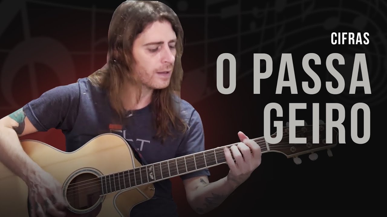CIFRAS | Aprenda a tocar O PASSAGEIRO no VIOLÃO | por Fabiano Carelli
