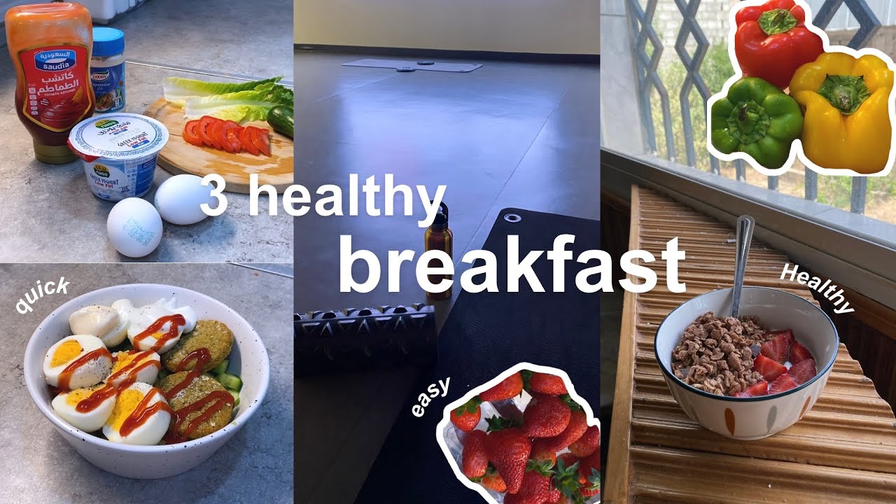 3 افكار فطور لذيذة وصحية | healthy breakfast ideas • quick & easy recipes 🥗