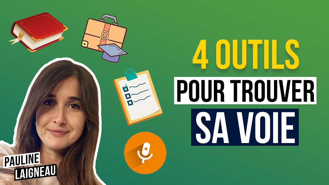 Mes 4 outils pour trouver sa voie | Pauline Laigneau