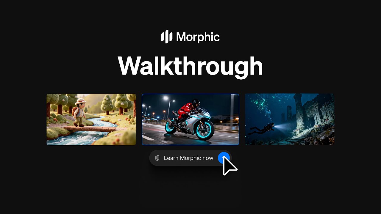 Morphic | Walkthrough