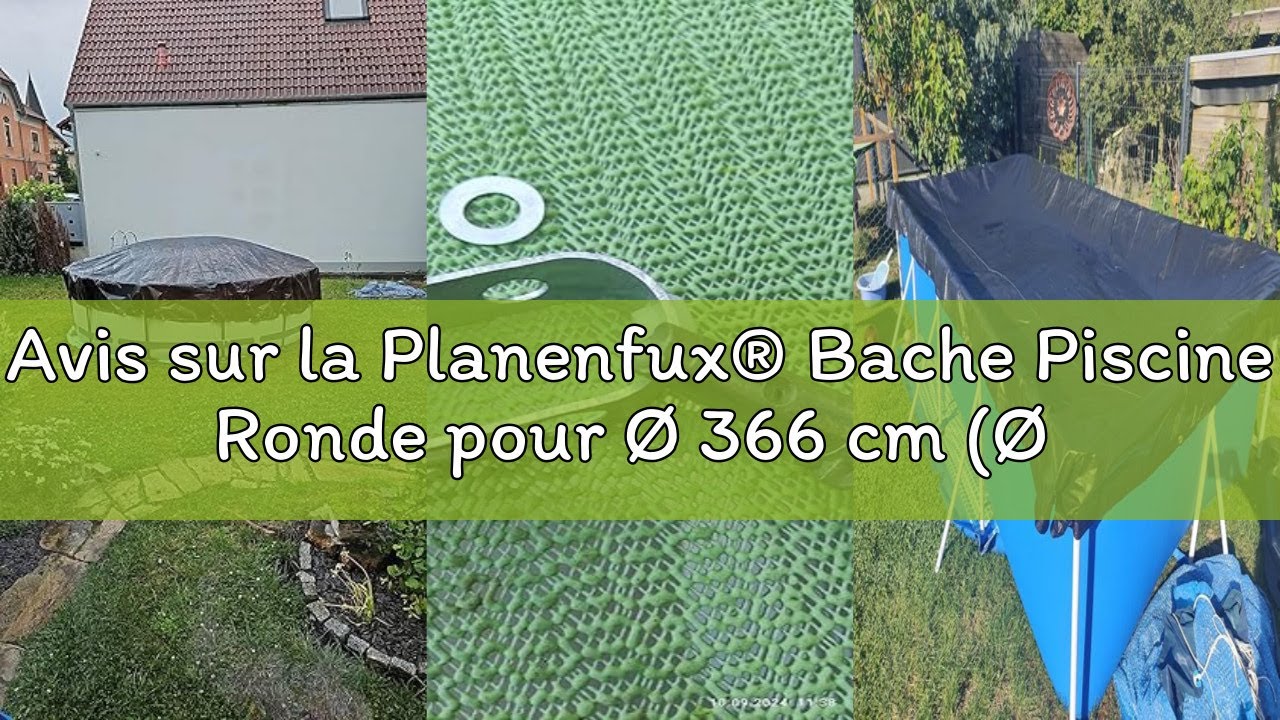 Avis sur la Planenfux® Bache Piscine Ronde pour Ø 366 cm (Ø 320-366 cm) | Bâche de Piscine Ronde été