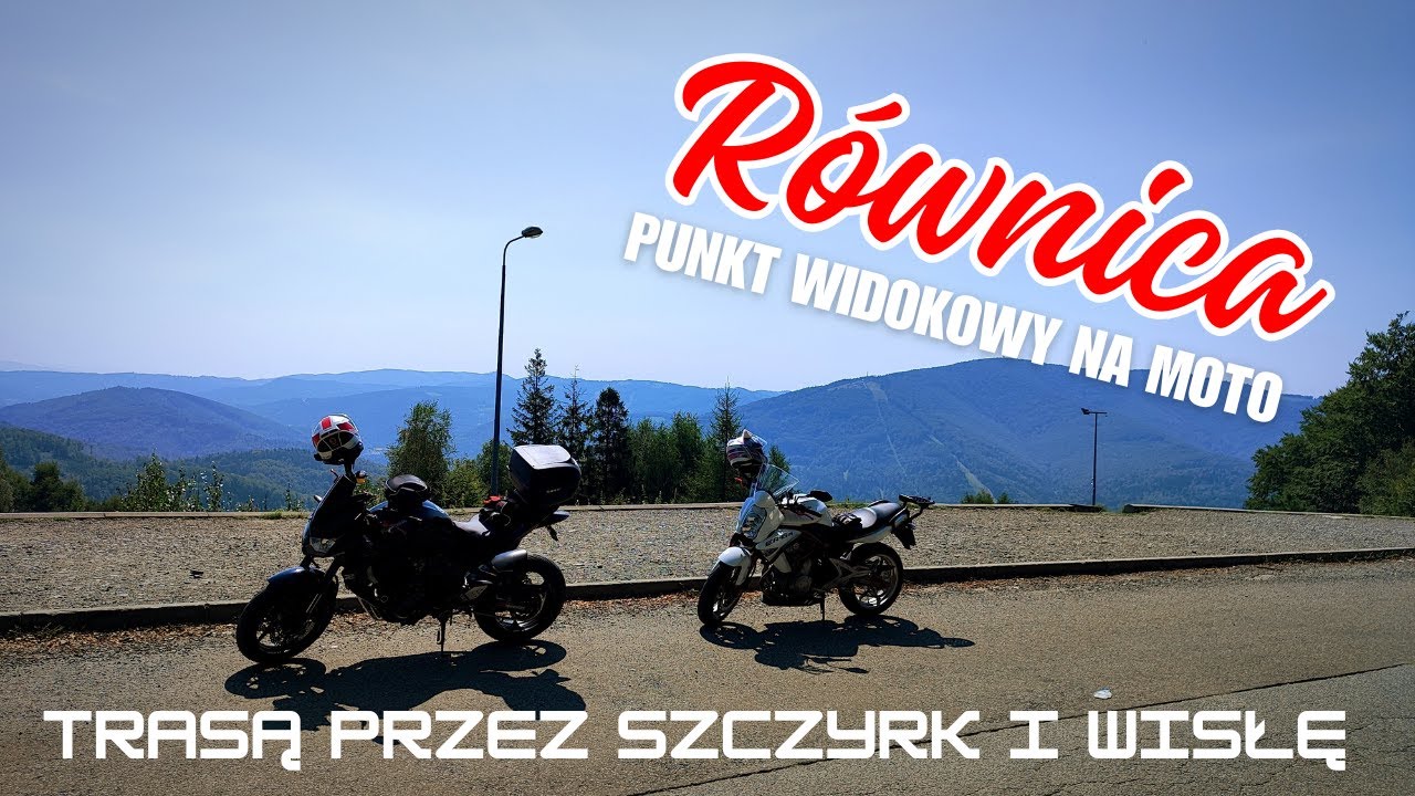 wycieczka motocyklowa przez Szczyrk i Wisłę na Równicę