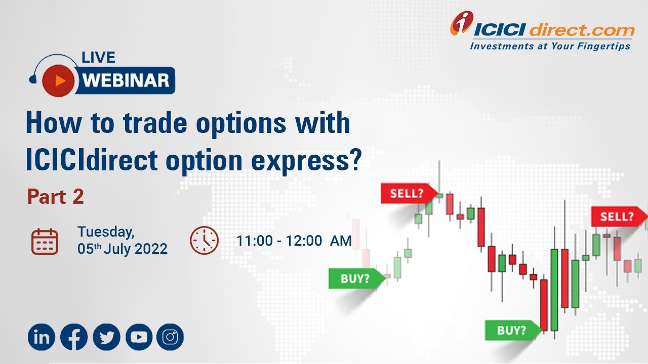 How To Do Options Trading | Options Trading Tools India | Exclusive webinar Part 2 ICICI Direct