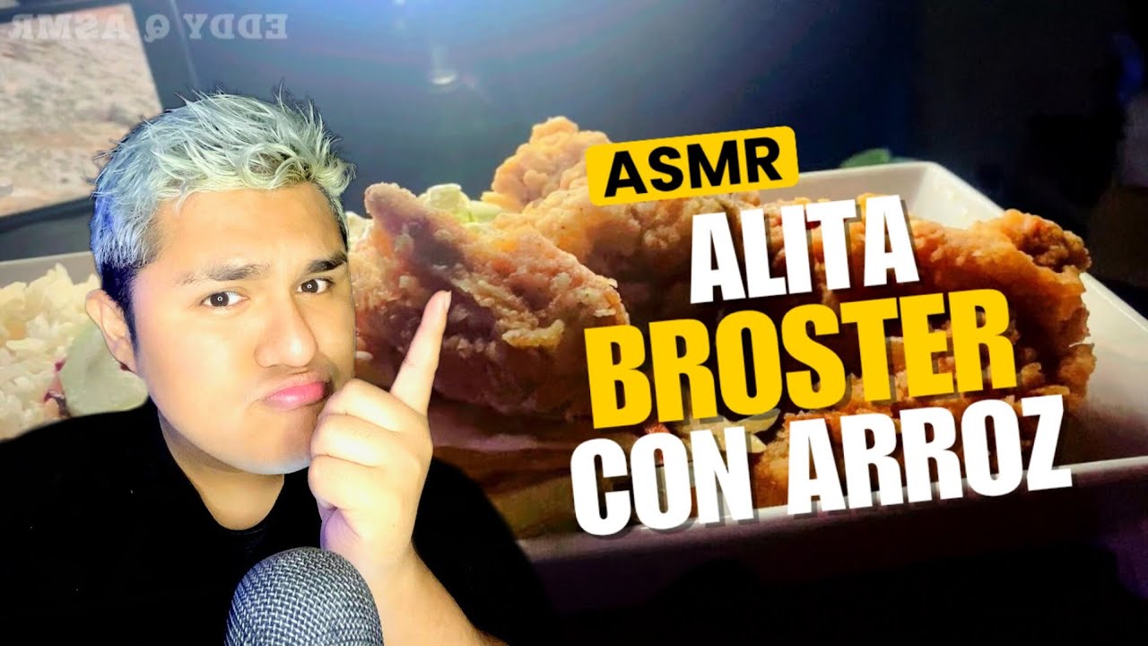 ASMR ESPAÑOL MUKBANG POLLO BROSTER CON ARROZ - MI PRIMERA NOVIA 