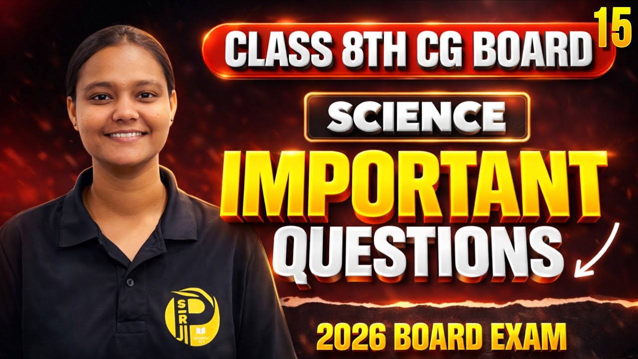 Class 8 Science CG Board 2026 Model Paper 🔥 | Most Important Questions | Final Revision Before Exam