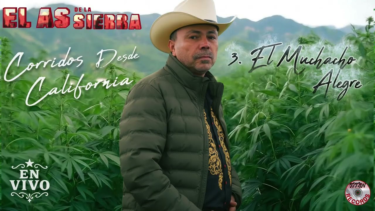 El As De La Sierra - Corridos Desde California (Álbum Completo)