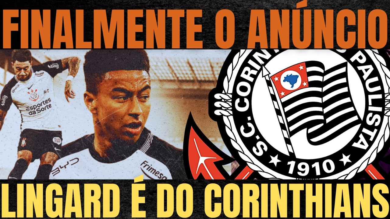 FINALMENTE o ANÚNCIO OFICIAL!| MEIA ATACANTE INGLÊS JESSE LINGARD É O NOVO REFORÇO do CORINTHIANS