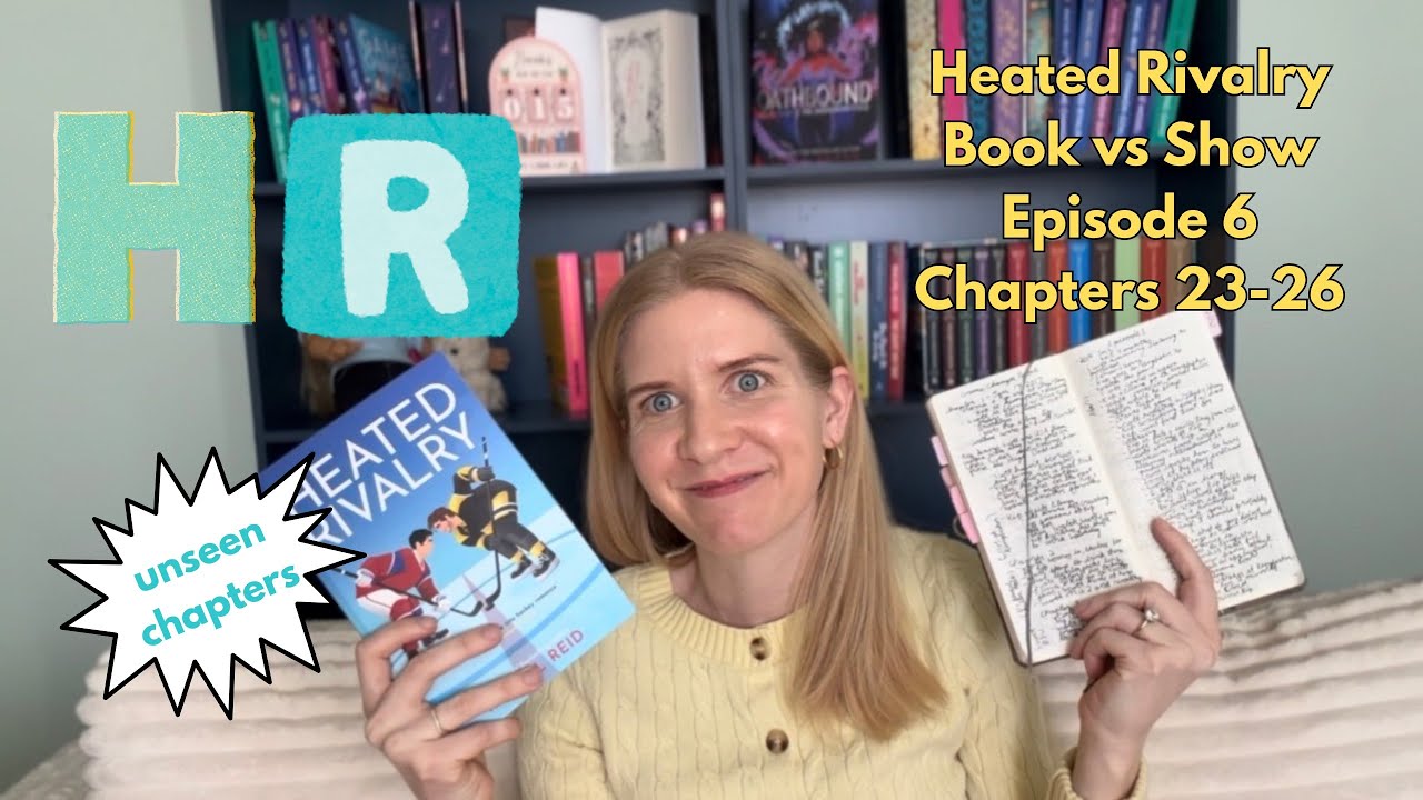 Heated Rivalry: Book vs Show-Episode 6, Chapters 23-26 + Unseen Chapters 