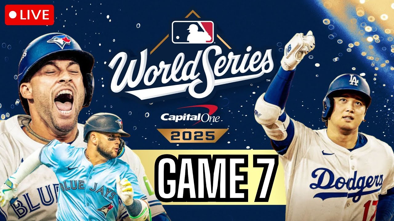 🔴#LIVE WORLD SERIES GAME 7 DODGERS vs BLUE JAYS WATCH PARTY #MLB #WorldSeries #Baseball #Dodgers