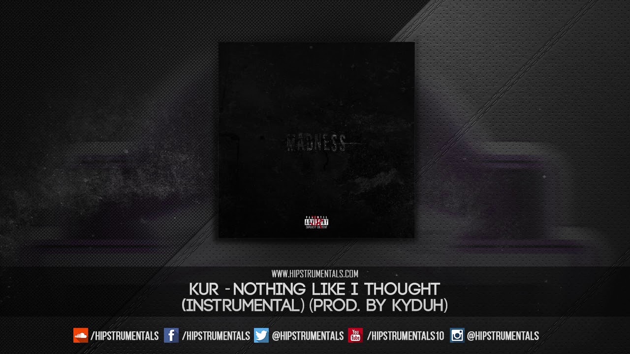 Kur - Nothing Like I Thought [Instrumental] (Prod. By Kyduh) + DL via @Hipstrumentals