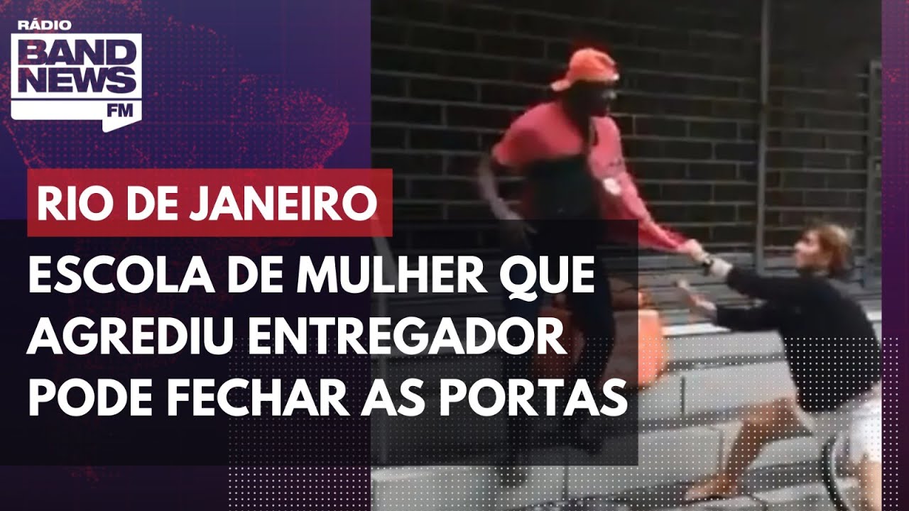 Escola de mulher que agrediu entregador no Rio pode fechar as portas