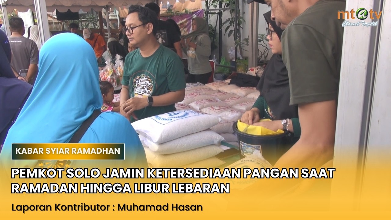 PEMKOT SOLO JAMIN KETERSEDIAAN PANGAN SAAT RAMADAN HINGGA LIBUR LEBARAN