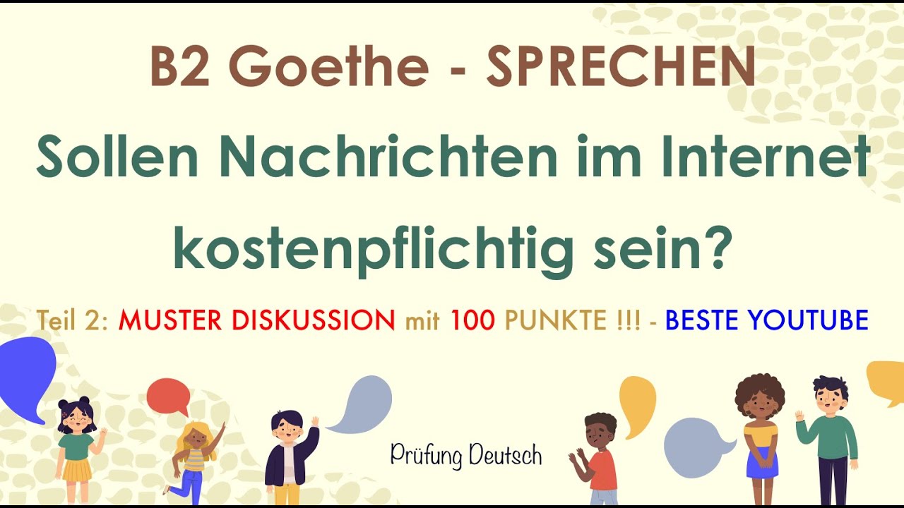 NACHRICHTEN im INTERNET KOSTENPFLICHTIG  - B2 Diskussion Muster Argumente Teil 2 Sprechen - Goethe