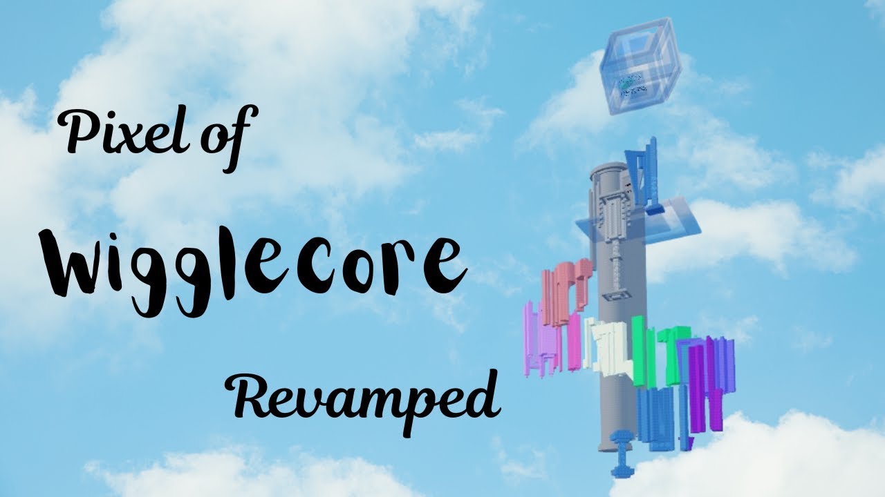 Pixel of Wigglecore: Revamp | EToH 5XS