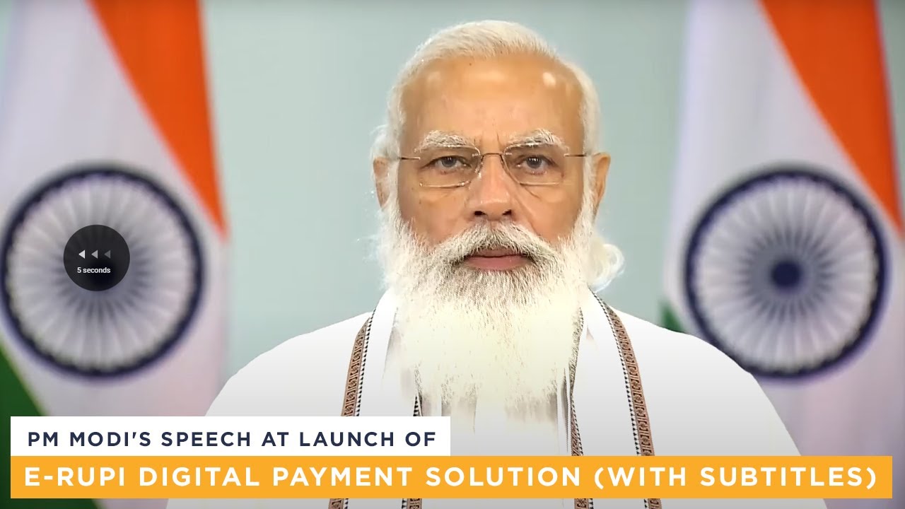 PM Modi's speech at launch of e-RUPI digital payment solution (With subtitles)