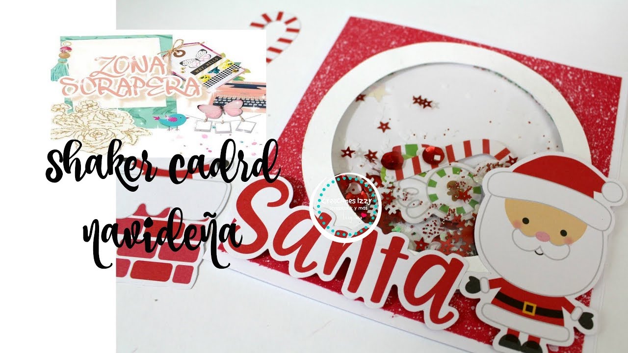 Tutorial Shaker card navideña Zona Scrapera