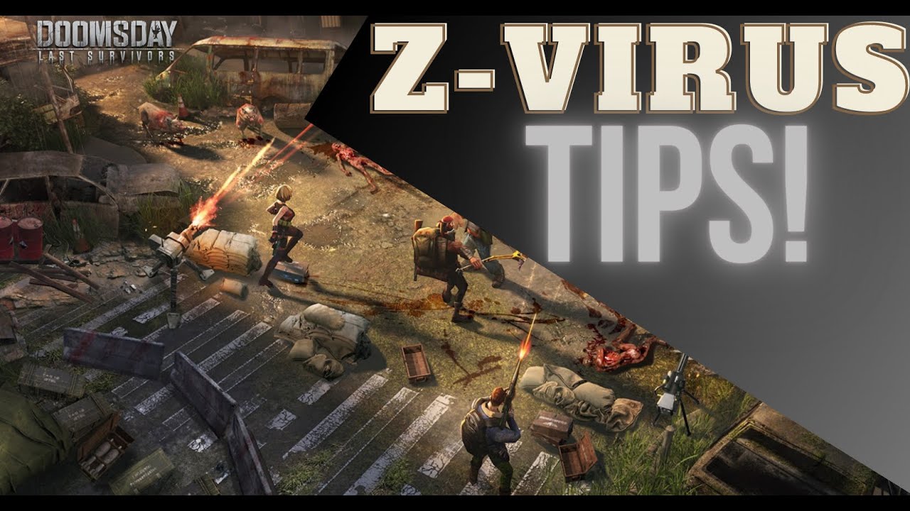 Z-Virus Adventure Tips  | Doomsday Last Survivors