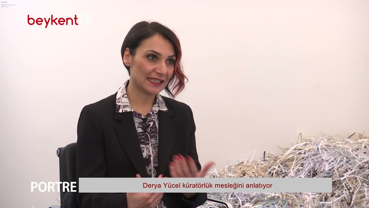 Portre: Küratör Derya Yücel