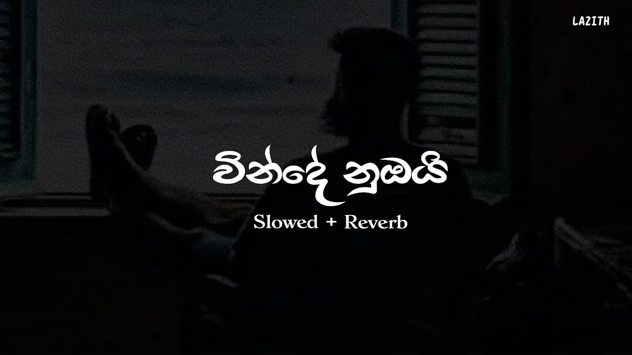 Vinde Nubai | වින්දේ නුඹයි | Sashika Nisansala | Slowed+Reverb