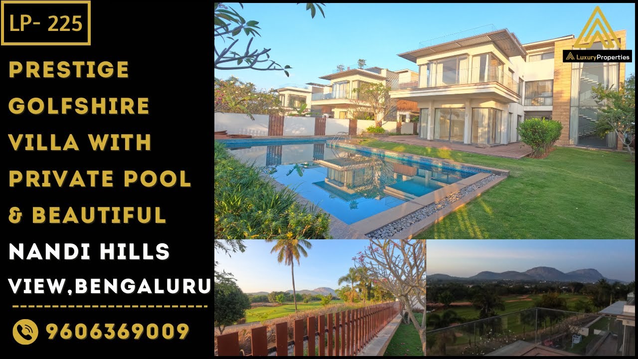 LP 225- Prestige Golfshire Villa with Nandi Hills view, North Bengaluru | Luxury Properties