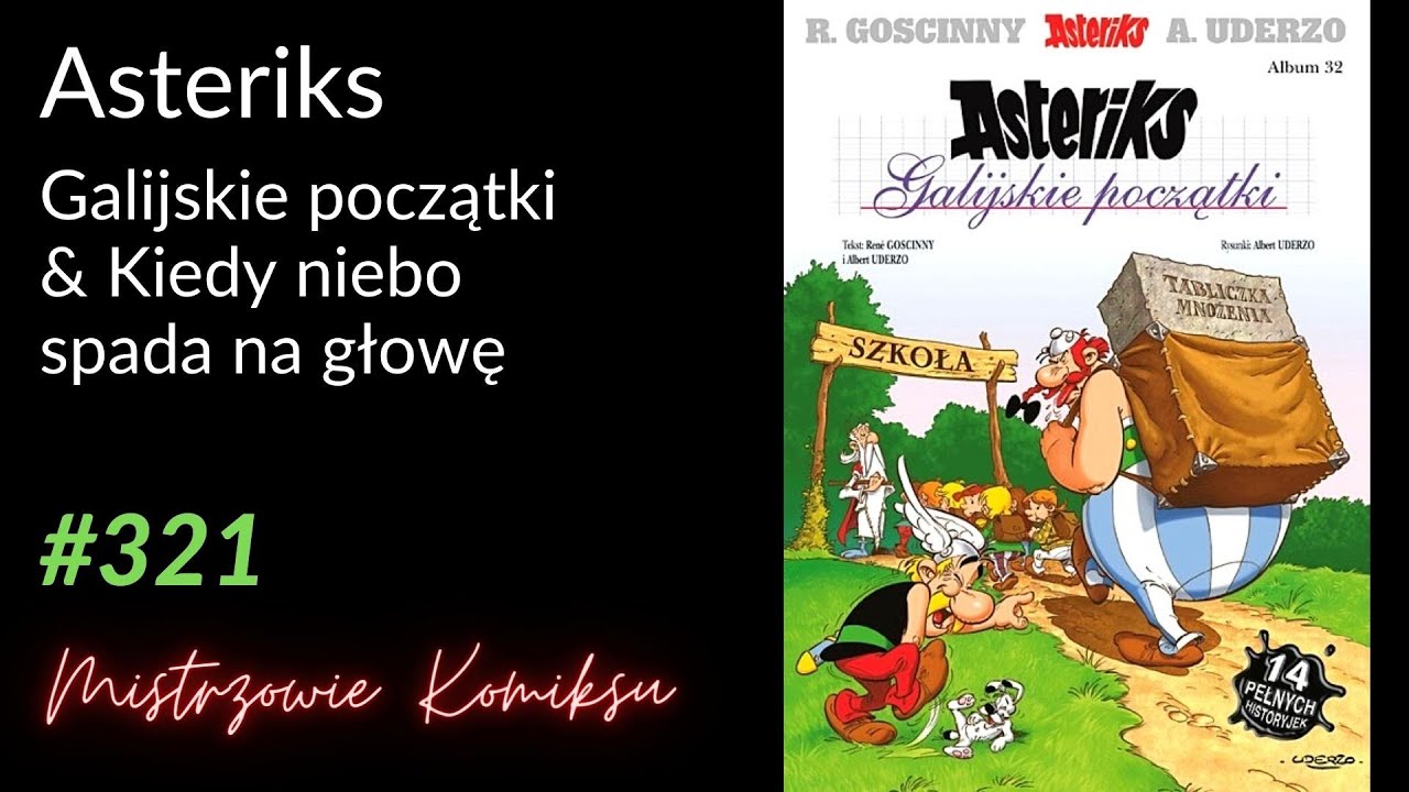 Galijskie początki (2003) & Kiedy niebo spada na głowę (2005)
