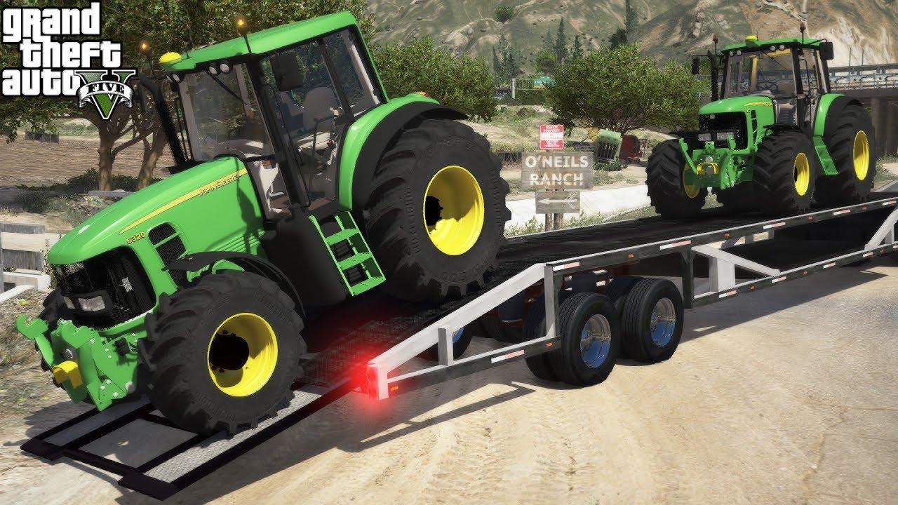 GTA 5 Real Life Mod #216 Delivering John Deere 6230 Farming Tractors To The O'Neil Ranch