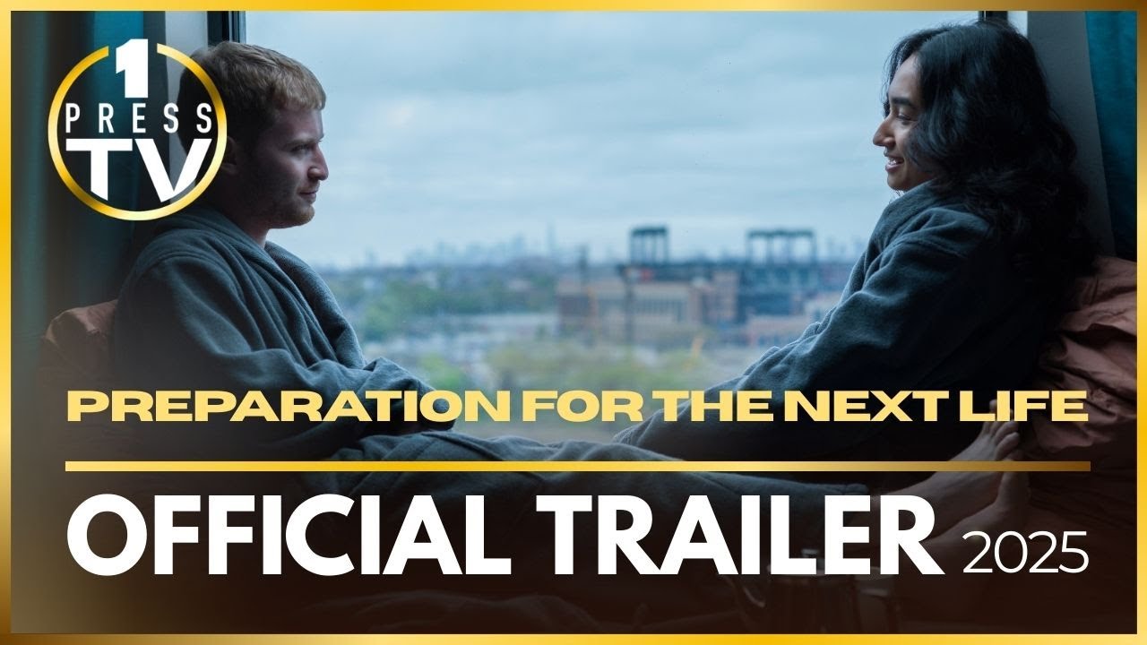 Preparation For The Next Life | Official Trailer 2025