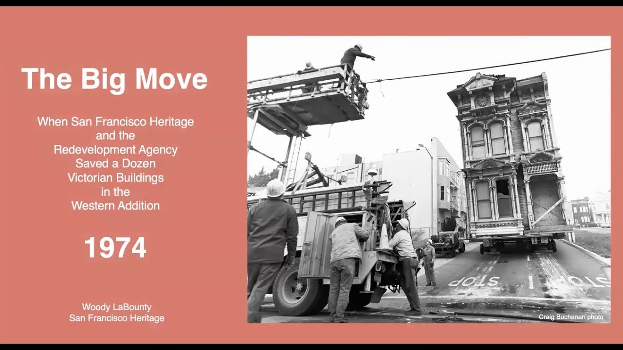 The 1974 relocation of a dozen 19th century buildings in San Francisco's Western Addition