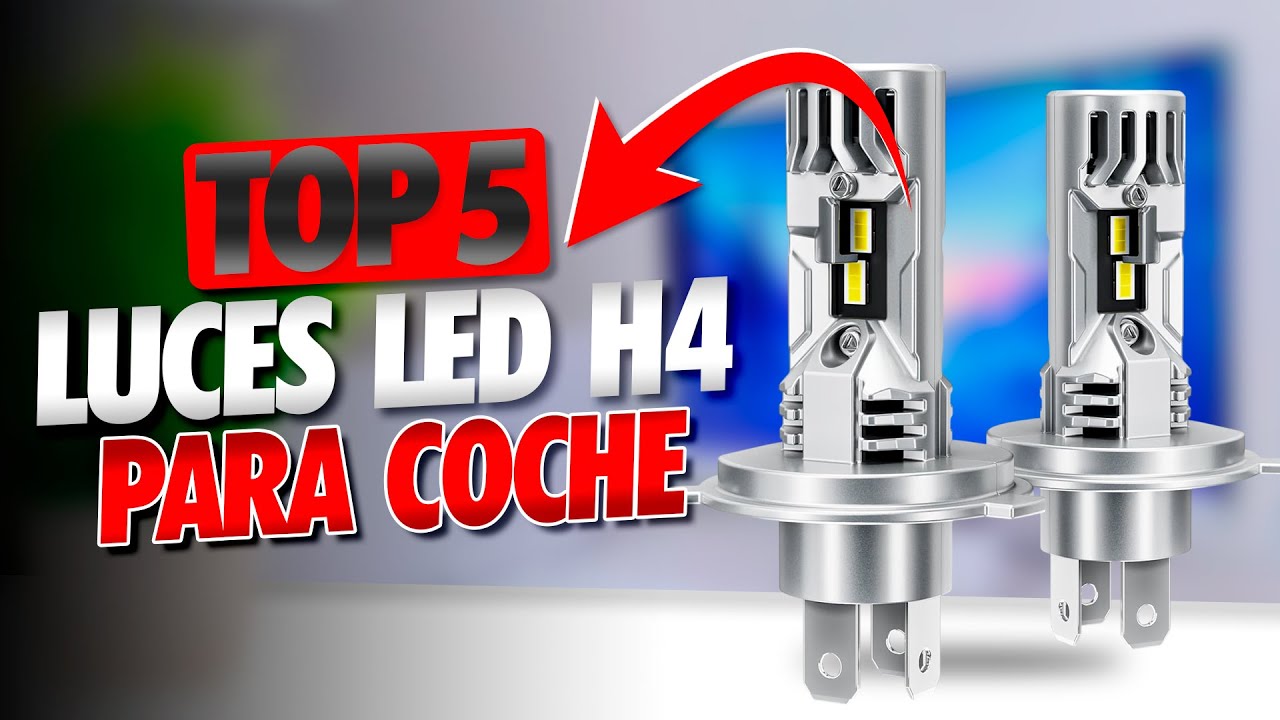 Las Mejores LUCES LED H4 Para Coche Calidad Precio [2025] ✅ | Bombillas Potentes y Duraderas