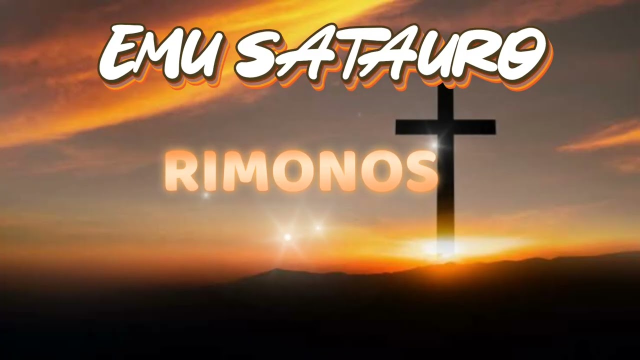 Emu Satauro - Rimonos