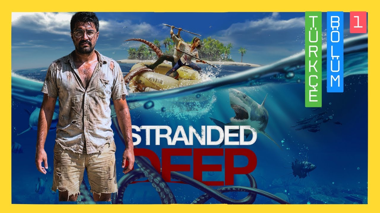 🏝️MAHSUR KALDIM 🪸( STRANDED DEEP 1. BÖLÜM )