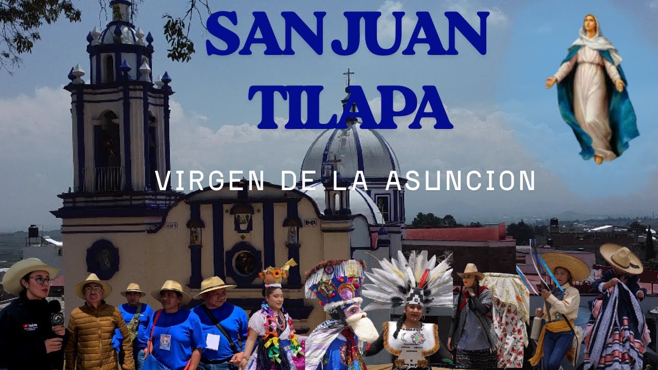 SAN JUAN TILAPA PASEO EN HONOR A LA VIRGEN DE LA ASUNCION