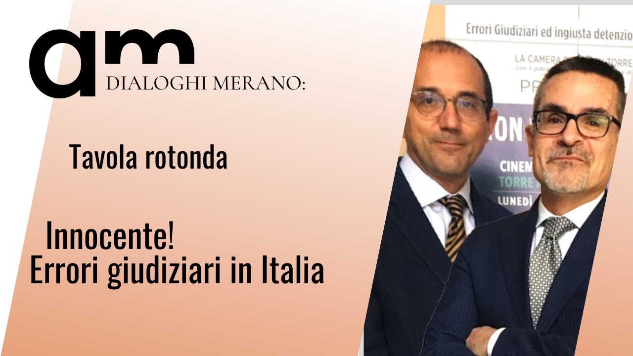 Innocente! Errori giudiziari in Italia. | Tavola rotonda | Dialoghi Merano Extra| 2025