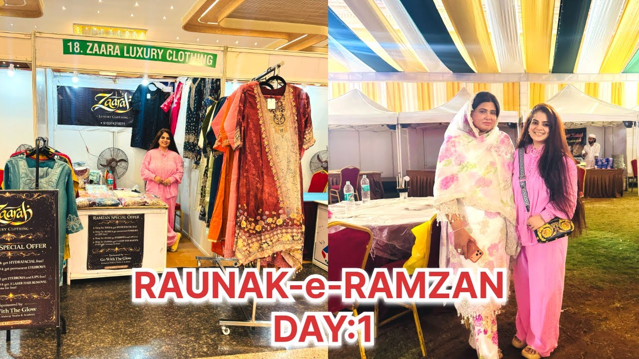 RAUNAK-e-RAMZAN DAY 1 | EXPO SERIES | RUKSHAR FATMA ALI