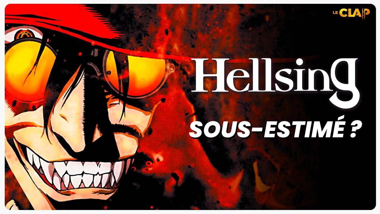 Pourquoi Hellsing n'est pas un nanard ?
