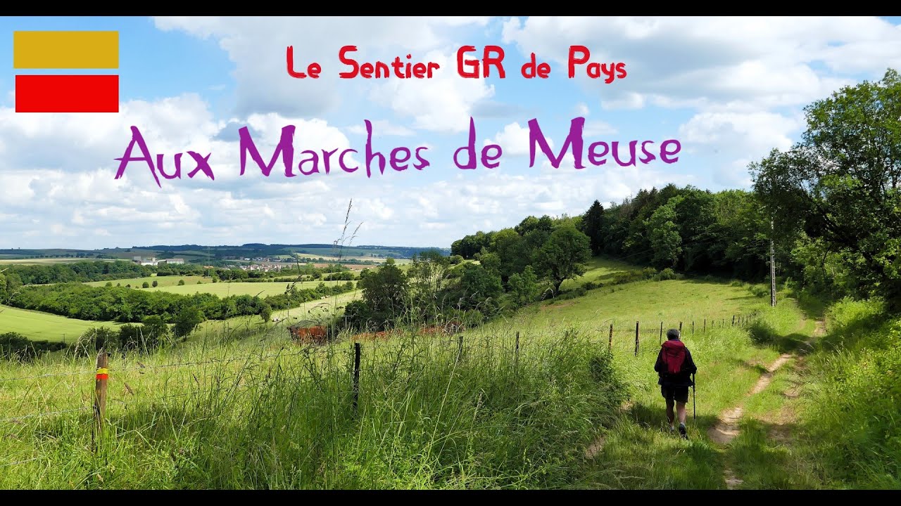 Le Sentier GR de Pays  Aux Marches de Meuse