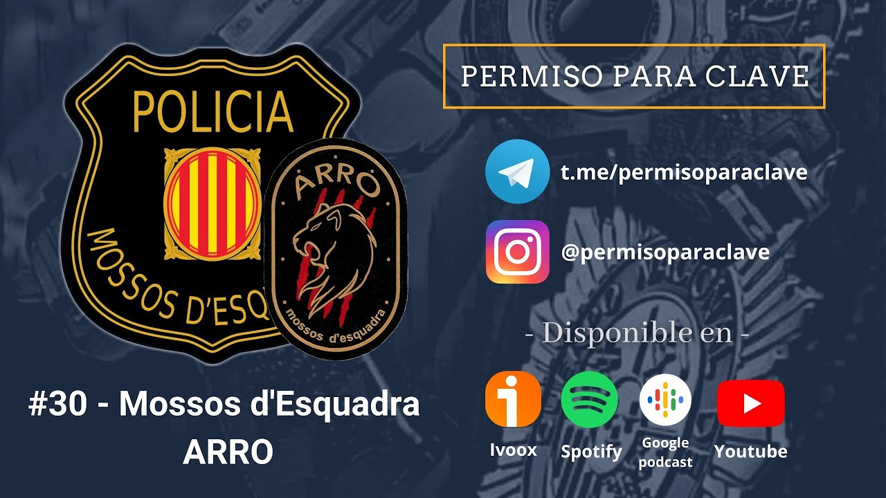 #30 - Mossos d'Esquadra || ARRO