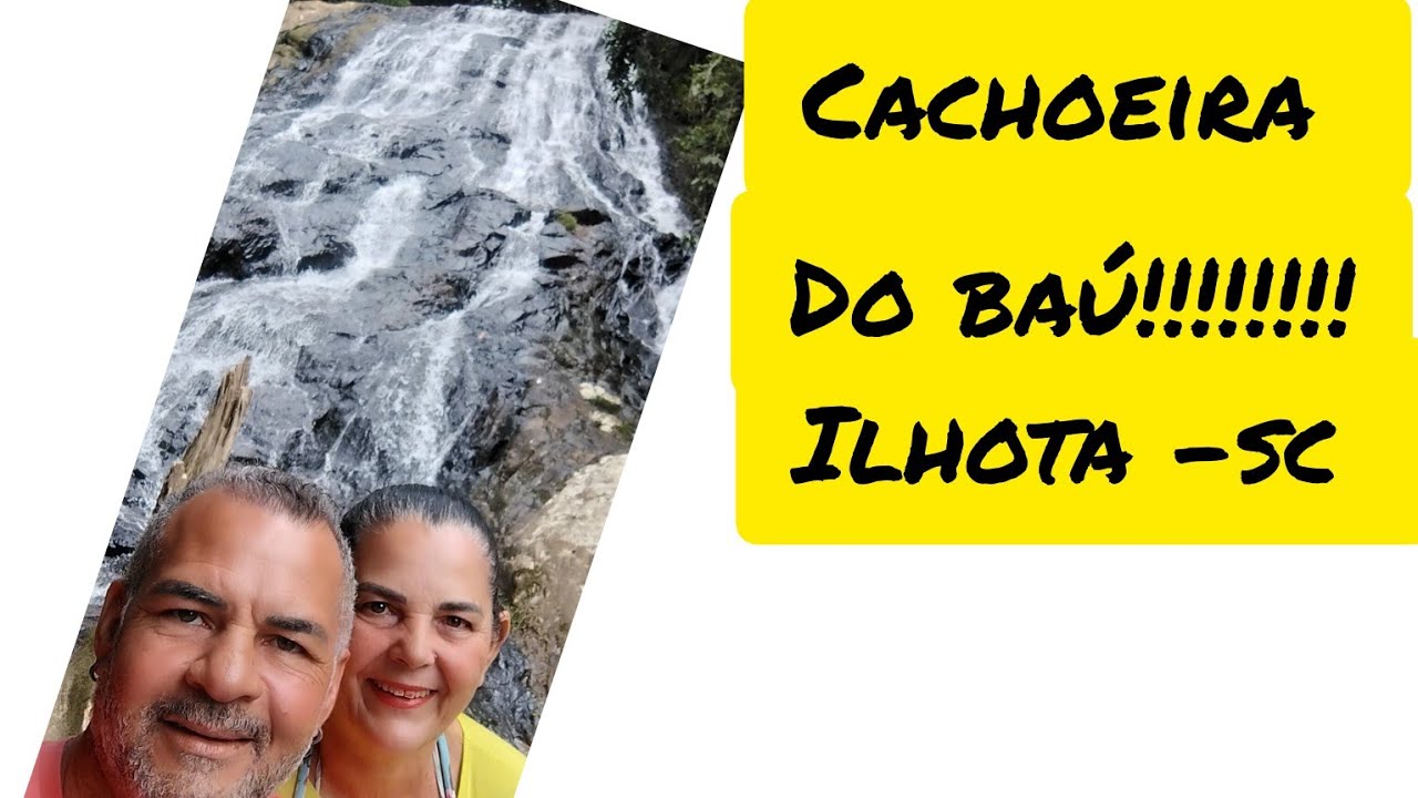 Cachoeira do Bau,  Ilhota SC.