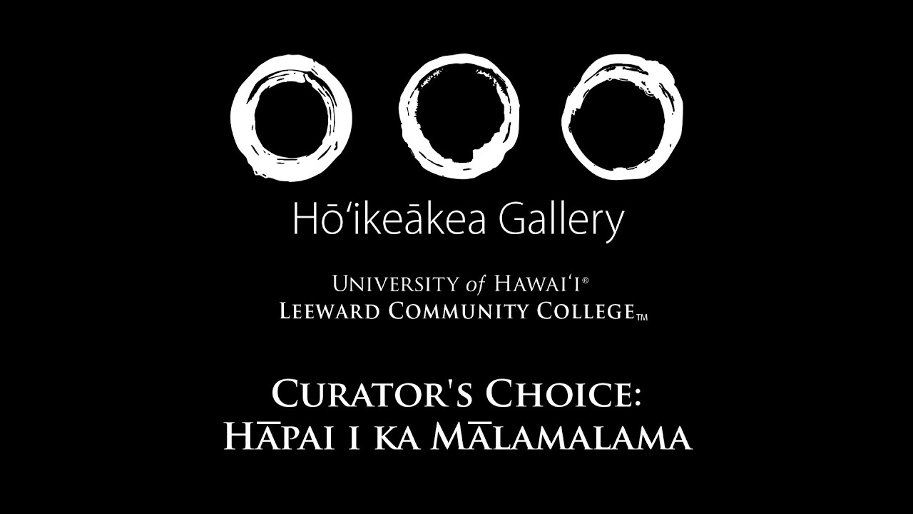 Hō&lsquo;ikeākea Gallery: Curators Choice