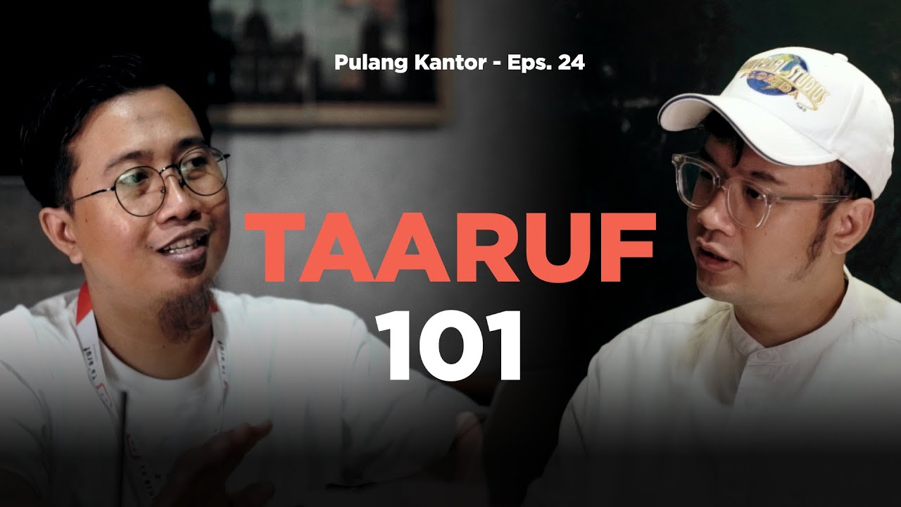 BASIC TAARUF - #PulangKantor