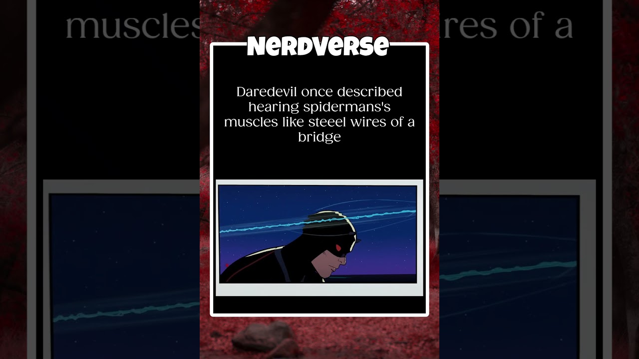 Daredevil Could Hear Spider-Man&rsquo;s Muscles?! 😳🕷️