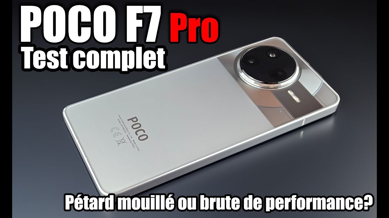 POCO F7 Pro ? Test / avis ultra complet - Pétard mouillé ou brute de performance? #poco