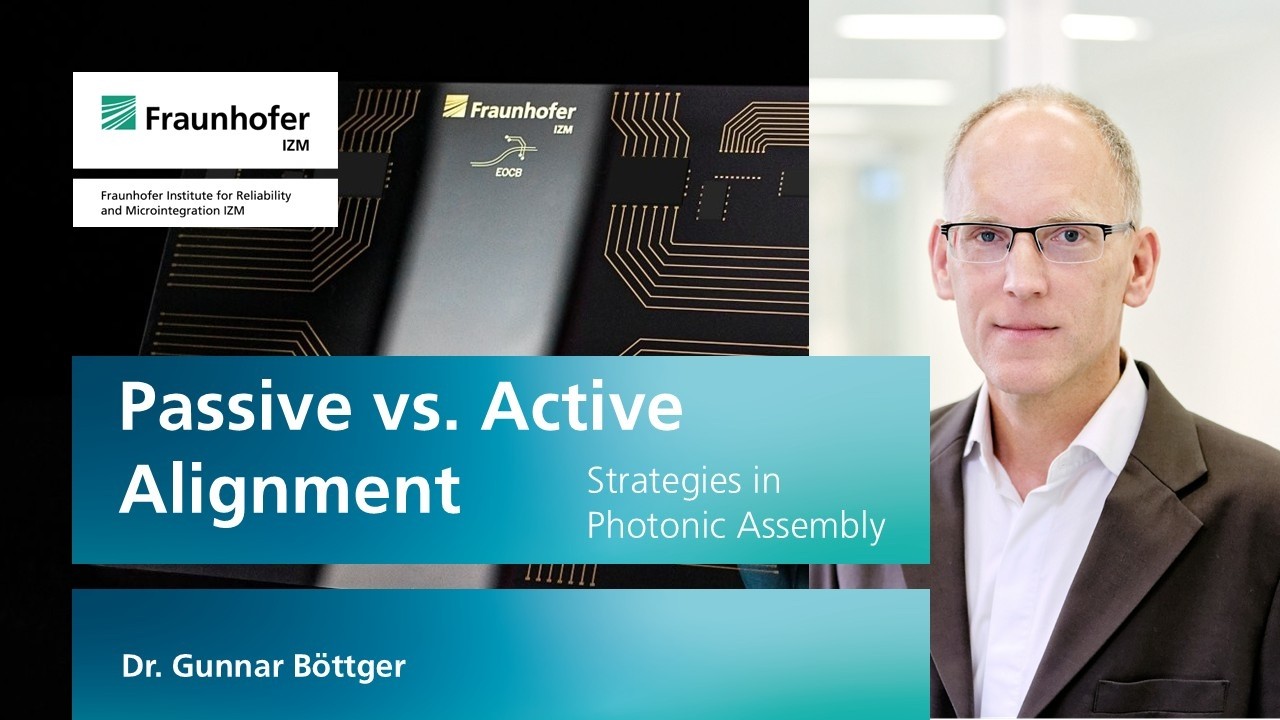 Passive vs. Active Alignment - Strategies in Photonic Assembly