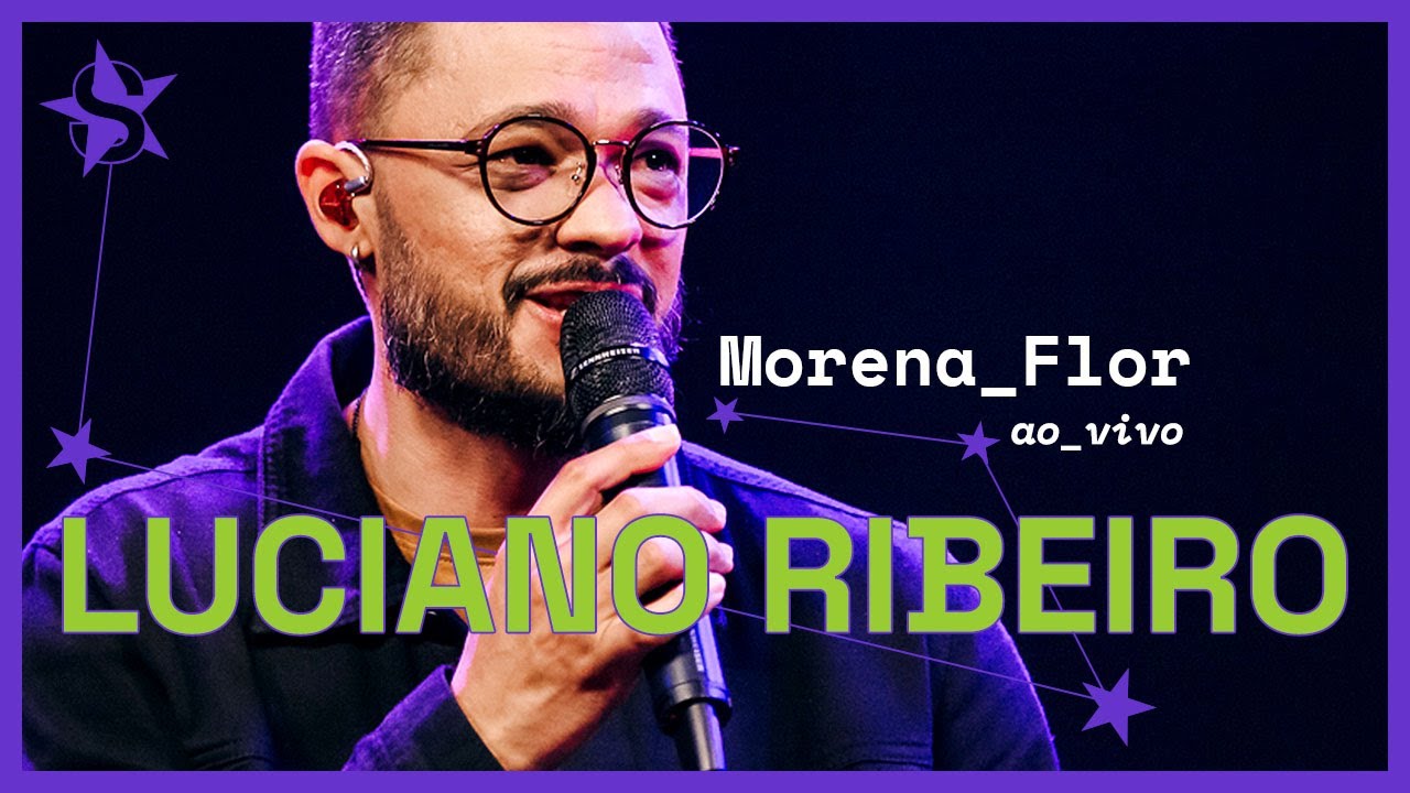 Luciano Ribeiro - Morena Flor - Ao Vivo no Est&uacute;dio Showlivre 2023