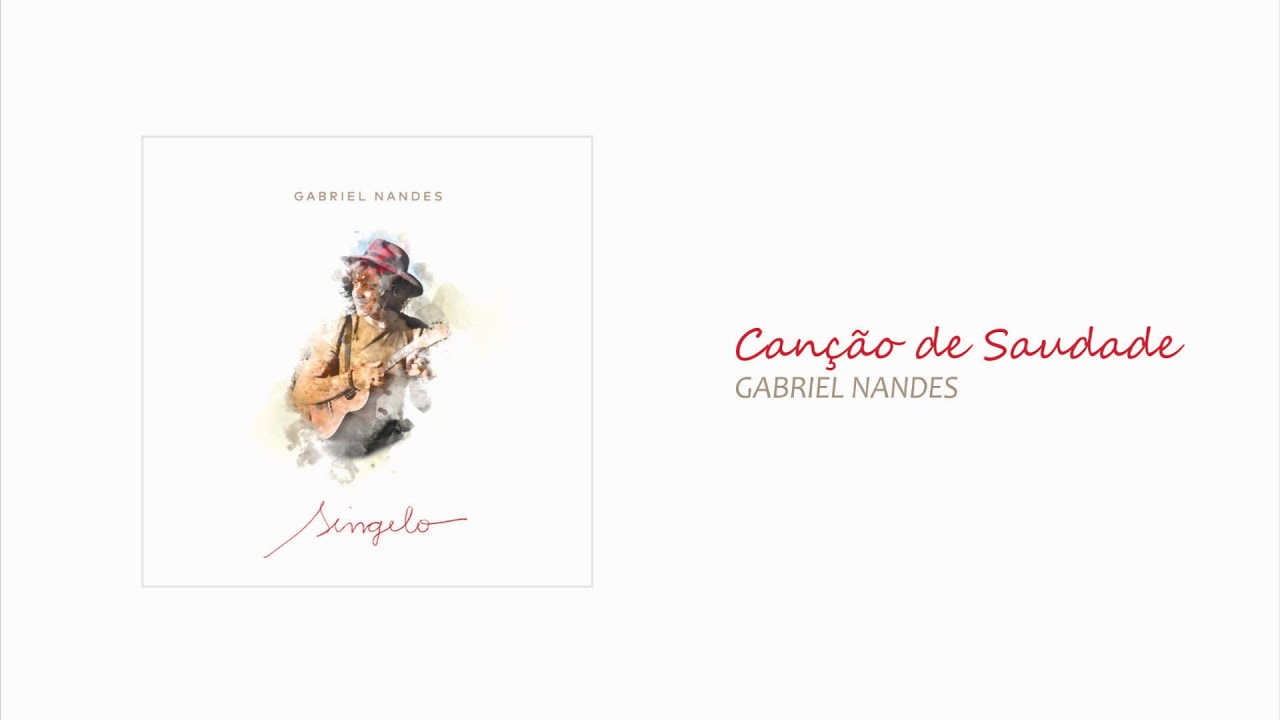 Canção de Saudade - GABRIEL NANDES (Áudio Oficial) EP SINGELO