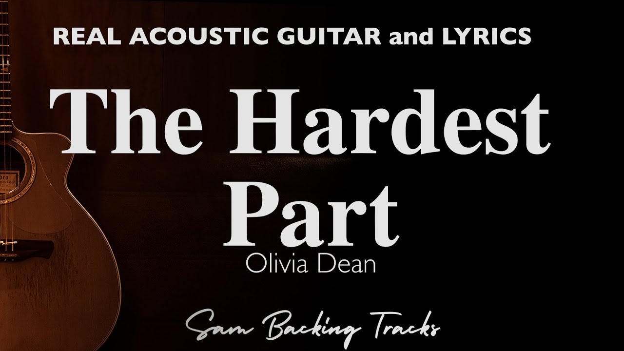 The Hardest Part - Olivia Dean (Acoustic  Karaoke)