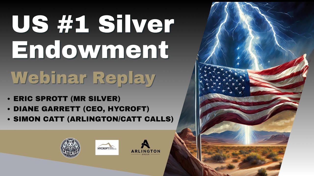 The Eye of the Silver Storm: Eric Sprott, Diane Garrett, Simon Catt & Hycroft&rsquo;s 200 Bagger Potential