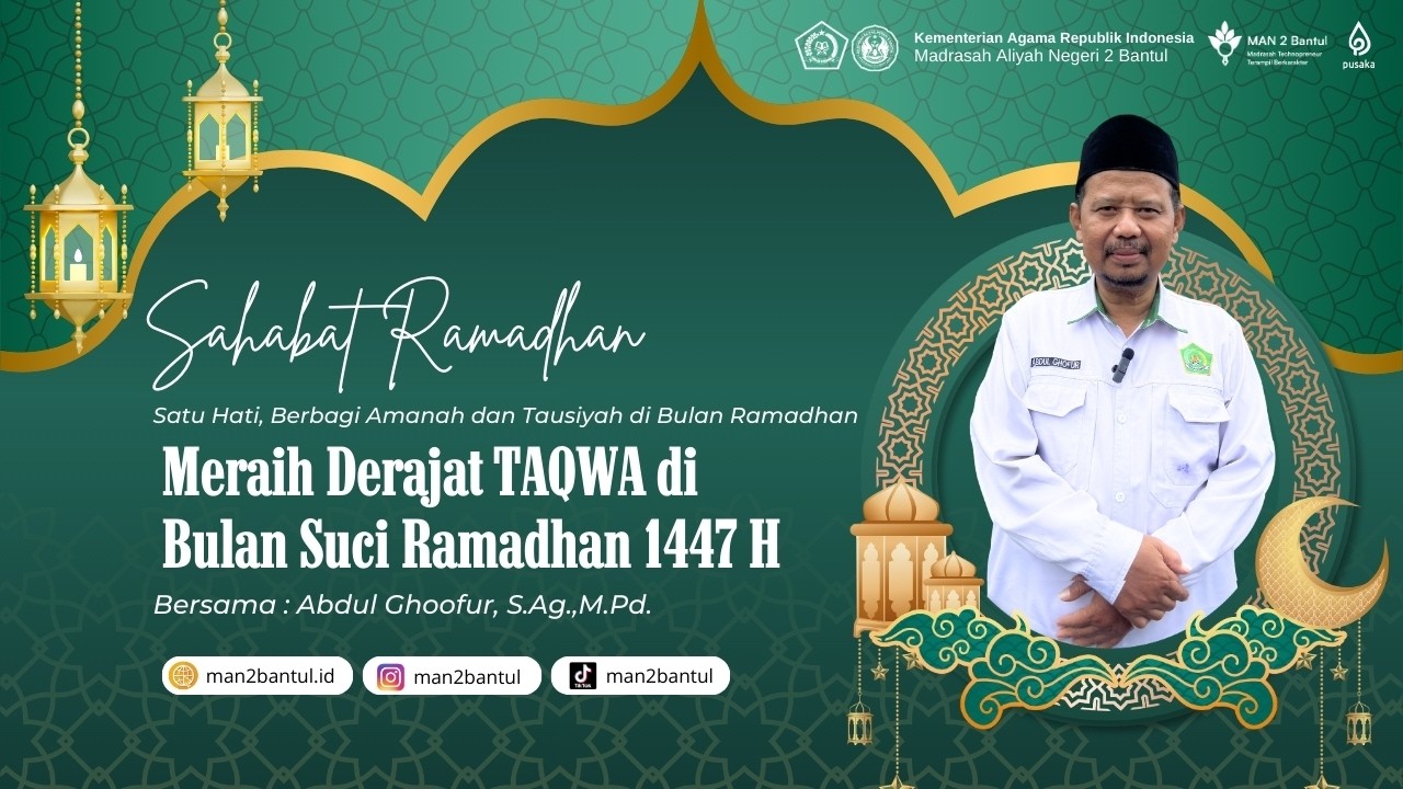 EDISI 05 - Meraih Derajat TAQWA di Bulan Suci Ramadhan 1447 H - Abdul Ghoofur, S.Ag.,M.Pd.