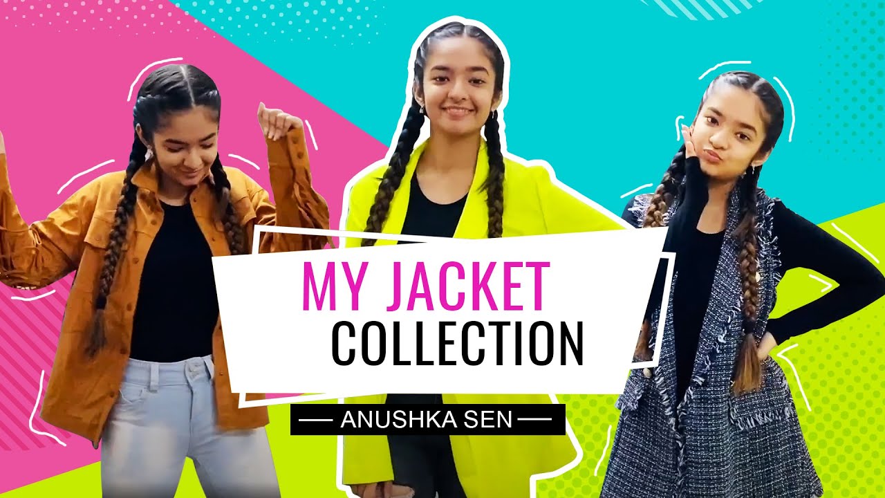 My Jacket Collection - Try On | Anushka Sen